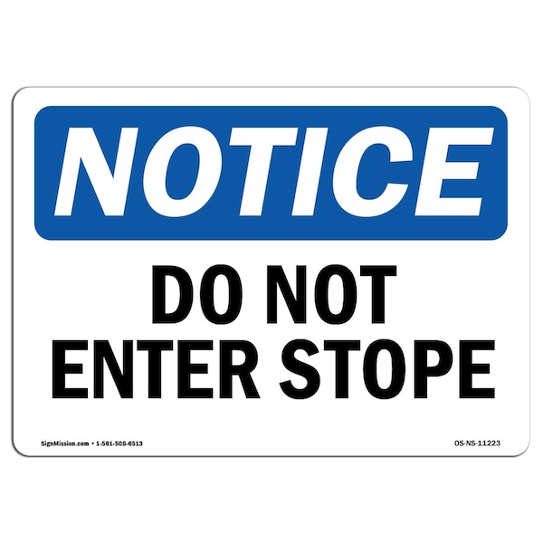 Safety Sign, OSHA Notice, 3.5" Height, 5" Width, Do Not Enter Stope Sign, Landscape, 10PK